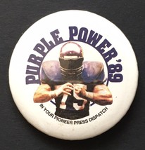 Vintage PURPLE POWER &#39;89 PIONEER PRESS Minnesota Vikings Pin / Button 2.25&quot; - £27.46 GBP