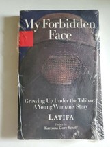 My Forbidden Face: Growing Up Under the Taliban: A Young Woman&#39;s Story by Latifa - £7.56 GBP