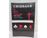 Cribbage A New Concept Fifth Edition Book - £21.70 GBP