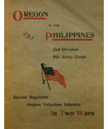 OREGON IN THE PHILIPPINES, 2ND DIV. 8th ARMY CORPS, 2nd RGT, OREGON VOLU... - $1,425.51 MXN