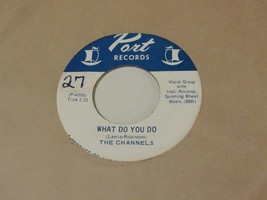 The Channels  45  What Do You Do    Port - £9.90 GBP