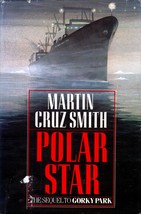 Polar Star (Arkady Renko #2) by Martin Cruz Smith / 1989 Hardcover BCE T... - £1.81 GBP