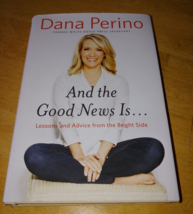 Dana Perino Hc Book &quot;And The Good News Is...Barely OPENED-2015-GREAT - £6.71 GBP