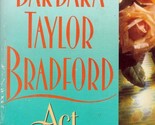 Act of Will by Barbara Taylor Bradford / 1994 Paperback Romance - $1.13
