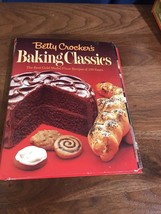 Betty Crocker&#39;s Baking Classics : The Best Gold Medal Recipes of 100 Years 1979 - £2.35 GBP