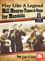 Play Like A Legend: Bill Monroe/Mandolin Book w/Audio Download - £16.77 GBP