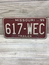 License Plate Vintage Tag Missouri MO 617-WEC Trailer 1995 Rustic Show Me State - £12.17 GBP