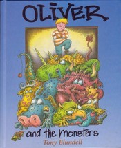 Oliver and the Monsters [Hardcover] Blundell, Tony - £13.18 GBP