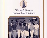 History Between The Lines: Women&#39;s Lives &amp; Saranac Lake Customs /Caperto... - $11.39