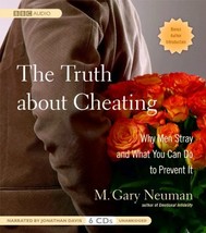 The Truth About Cheating: Why Men Stray and What You Can Do to Prevent I... - $9.90