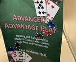 ADVANCED ADVANTAGE PLAY: BEATING AND SAFEGUARDING MODERN By Jacobson Eli... - £71.21 GBP