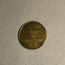 Alaska Trade Token Coin Department Of Corrections Prison Jail P.C.C 10 C... - $123.74