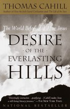 Desire of the Everlasting Hills: The World Before and After Jesus (The Hinges of - £13.36 GBP