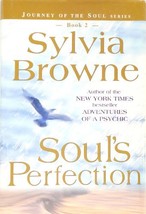 Soul&#39;s Perfection: Journey of the Soul Series [Hardcover] Browne, Sylvia - £4.99 GBP
