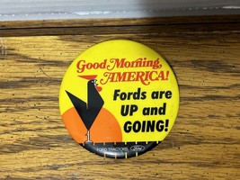 Vintage Good Morning AMERICA! Fords are UP and GOING! FORD TRACTOR PIN - $31.67