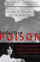 Seductive Poison: A Jonestown Survivor&#39;s Story of Life and Death in the Peoples  - £3.05 GBP