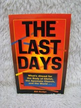 1999 The Last Days: What&#39;s Ahead for the Body of Christ by Bill Rudge Pb Book - £3.98 GBP