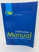Sixth Edition Publication Manual of the American Psychological Association - $9.49