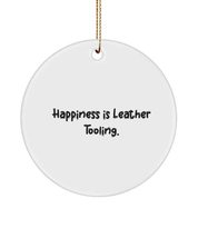 Perfect Leather Tooling Gifts, Happiness is Leather Tooling., Beautiful Holiday  - £13.22 GBP
