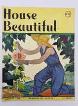 VTG House Beautiful Magazine August 1933 Vol 74 #2 What Shall I Plant - £37.96 GBP