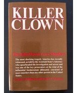 KILLER CLOWN The John Wayne Gacy Murders T. Sullivan 1983 1st Ed/Printin... - £77.12 GBP