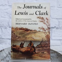 The Journals of Lewis and Clark by Bernard DeVoto (1953, H/C) - £19.00 GBP