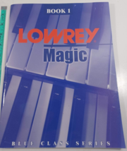 Hal Leonard Lowrey Magic book 1 blue class series paperback good - £7.74 GBP