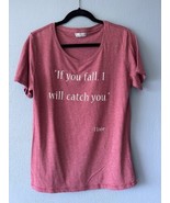 Fuego Relaxed Fit Scoop Neck Tshirt Funny If You Fall I Will Catch Shirt... - £9.94 GBP