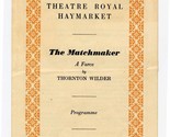 The Matchmaker Program Royal Haymarket Theatre London England 1954 Leven... - £12.51 GBP