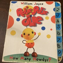 Rolie Polie Olie Board Book: How Many Howdys? by William Joyce (2000, Ha... - £12.98 GBP