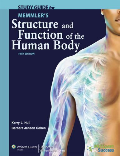 Study Guide to Accompany Memmler&#39;s Structure and Function of the Human Body - $29.95