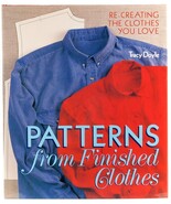 Patterns from Finished Clothes Tracy Doyle Sewing Clothing HC - €8,18 EUR Patterns from Finished Clothes Tracy Doyle Sewing Clothing HC - €8,18 EUR