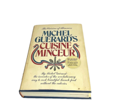 Guerard, Michel MICHEL GUERARD&#39;S CUISINE MINCEUR 1st Edition HC 1976 - $33.00