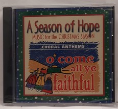 A Season of Hope Music for the Christmas Season Choral Anthems CD 2005 - £0.00 GBP