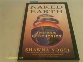 Naked Earth ~ The New Geophysics Vogel, Shawna - $2.93
