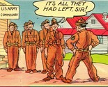 Vtg WW2 Comic Military Linen Postcard US Army &quot;It&#39;s All They Had Left, Sir&quot; - $10.19