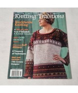 Knitting Traditions Magazine 2011 Worldwide Knitting - $17.98