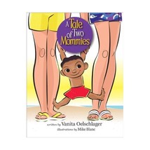 A Tale of Two Mommies Oelschlager, Vanita/ Blanc, Mike (Illustrator) - £7.88 GBP