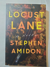 Locust Lane : A Novel by Stephen Amidon - Advance Reader Copy - £8.26 GBP
