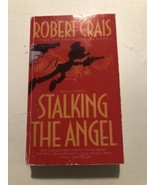 Stalking the Angel (Elvis Cole, Book 2) by Crais, Robert - $4.92 CAD