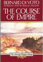 The Course Of Empire American Heritage Library De Voto, Bernard Augustine - $5.00