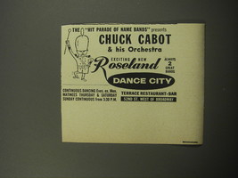 1957 Roseland Club Ad - The hit parade of name bands presents Chuck Cabot - £14.53 GBP
