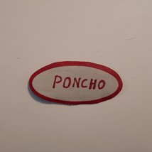 Vintage Poncho First Name Uniform 3.25&quot;x1.50&quot; Sew-on Patch - £9.95 GBP