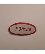 Vintage Poncho First Name Uniform 3.25&quot;x1.50&quot; Sew-on Patch - £10.02 GBP