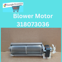  Blower Motor 318073036 - £43.96 GBP