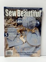Sew Beautiful Issue No 121 Exclusive Baby Layette Pattern Insert Included - $11.00