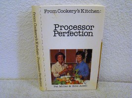 Vintage 1978 From Cookery&#39;s Kitchen: Processor Perf Pat Miller/Edie Ascell Pb Bk - £6.38 GBP