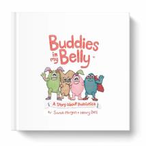 Buddies in My Belly | A Story About Probiotics | Making Healthy Living Fun for T - £9.30 GBP