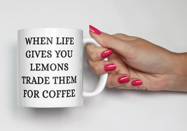 Funny Mugs Sarcasm |When Life Lemons Trade Coffee Mugs With Funny Sayings Quotes - £12.74 GBP