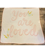 Cloud Island Muslin Blanket White Pink Ball Edge You Are Loved  Cotton 4... - £8.35 GBP